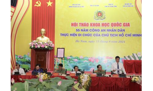 Hội thảo khoa học quốc gia “55 năm Công an nhân dân thực hiện Di chúc của Chủ tịch Hồ Chí Minh”