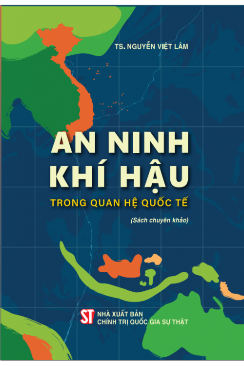 An ninh khí hậu trong quan hệ quốc tế (sách chuyên khảo)