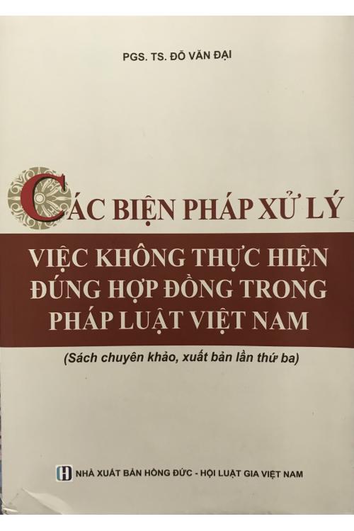 Các biện pháp xử lý việc không thực hiện đúng hợp đồng trong pháp luật Việt Nam