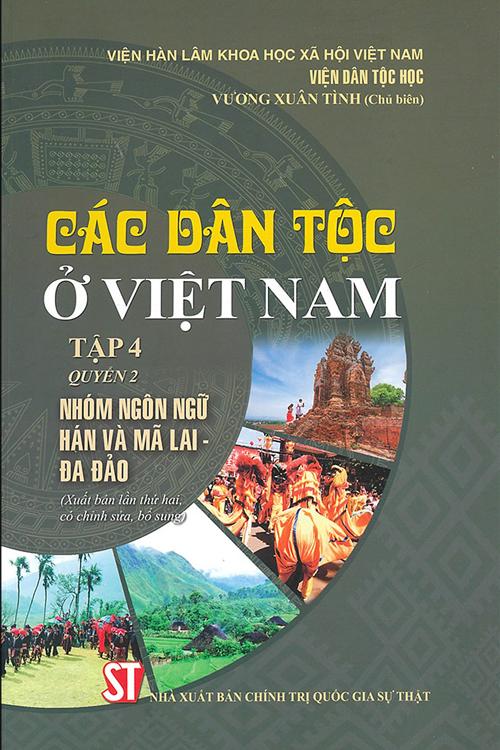 Các dân tộc ở Việt Nam - Tập 4, quyển 2: Nhóm ngôn ngữ Hán và Mã Lai - Đa Đảo