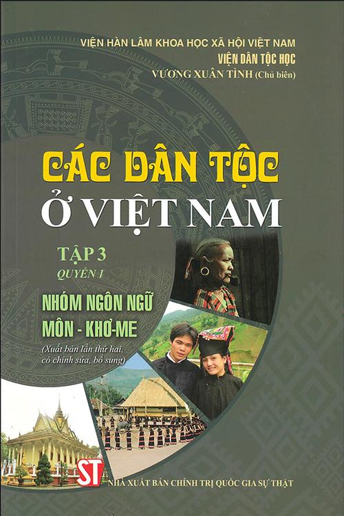 Các dân tộc ở Việt Nam Tập 3 Quyển 1: Nhóm ngôn ngữ Môn - Khơ- me