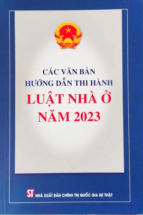 Các văn bản hướng dẫn thi hành Luật Nhà ở năm 2023