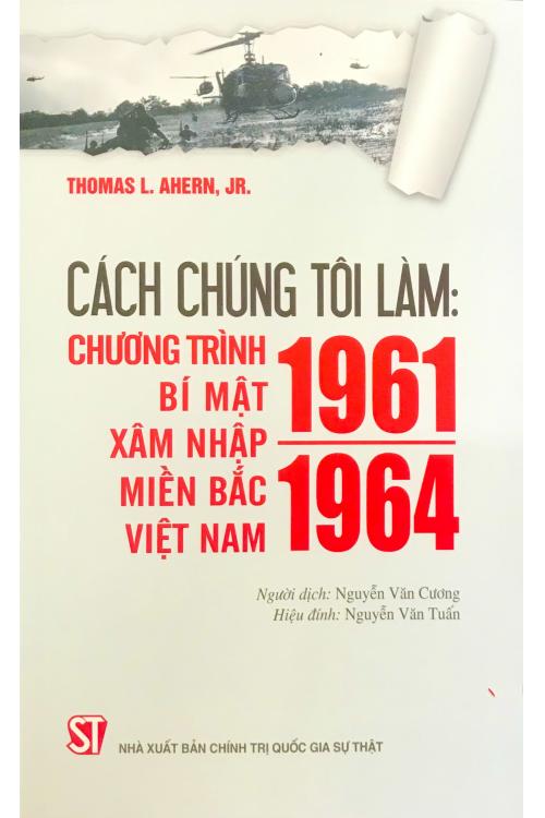 Cách chúng tôi làm: Chương trình bí mật xâm nhập miền Bắc Việt Nam