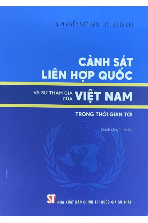 Cảnh sát Liên Hợp Quốc và sự tham gia của Việt Nam trong thời gian tới