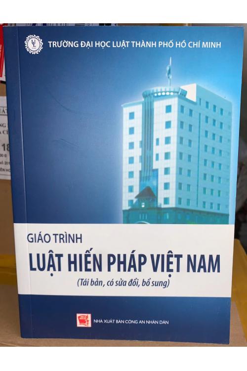 Giáo trình luật hiến pháp Việt Nam (Tái bản, có sửa đổi, bổ sung)