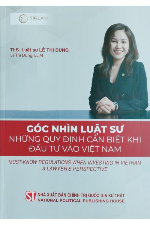 Góc nhìn luật sư những quy định cần biết khi đầu tư vào Việt Nam