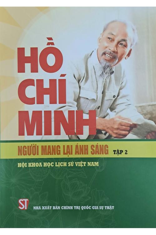 Hồ Chí Minh -  Người mang lại ánh sáng (Tập 2)