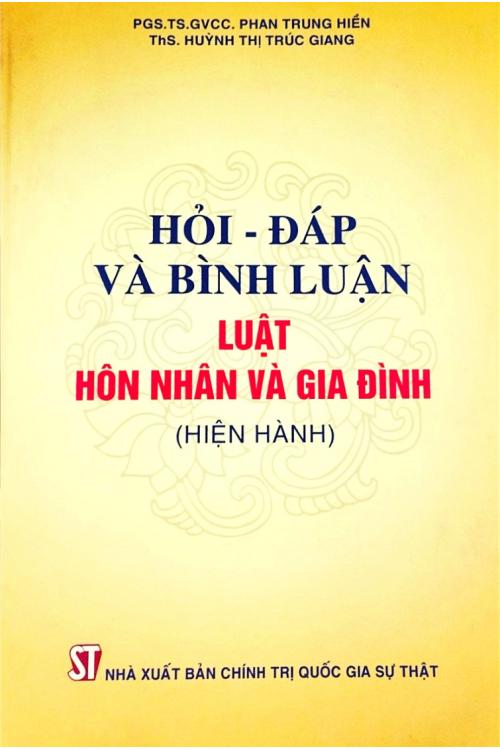 Hỏi - đáp và bình luận Luật Hôn nhân và gia đình (hiện hành)