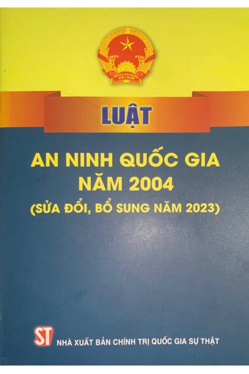 Luật An ninh quốc gia năm 2004 (sửa đổi, bổ sung năm 2023)