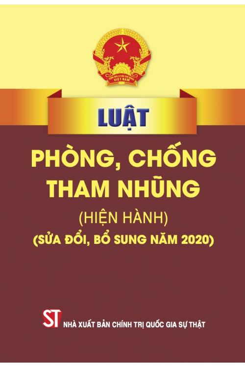 Luật Phòng, chống tham nhũng (hiện hành) (sửa đổi, bổ sung năm 2020)