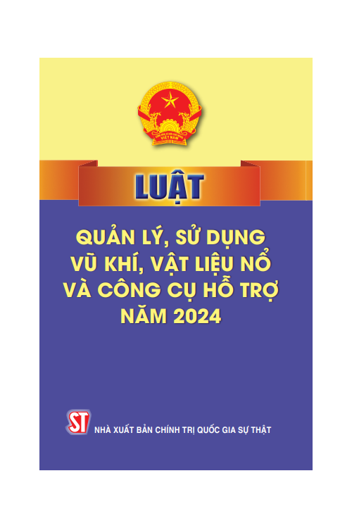 Luật Quản lý sử dụng vũ khí, vật liệu nổ và công cụ hỗ trợ