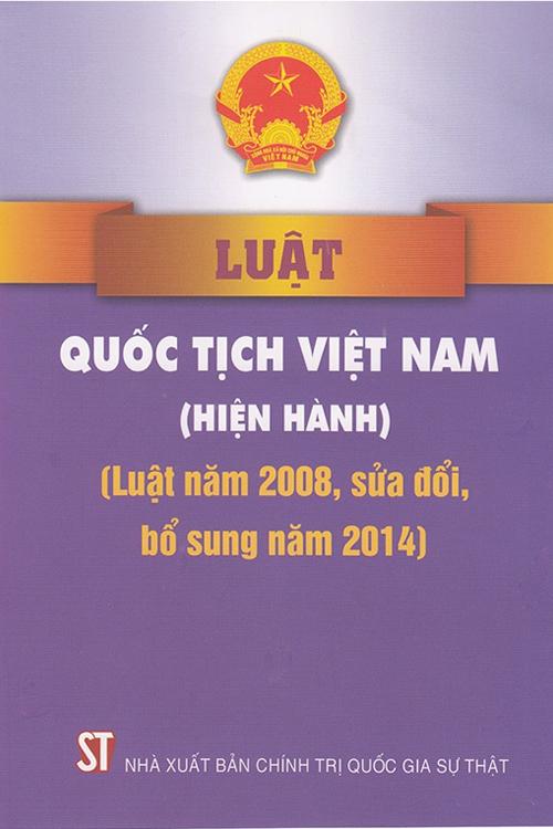 Luật quốc tịch Việt Nam (hiện hành) (sửa đổi, bổ sung năm 2014)