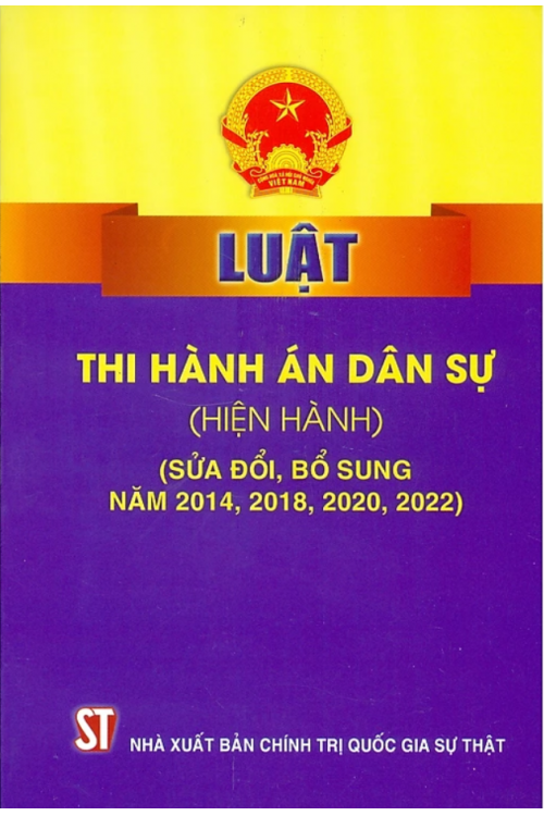 Luật thi hành án dân sự (hiện hành) (sửa đổi, bổ sung năm 2014, 2018, 2020, 2022)