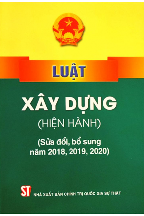 Luật xây dựng (hiện hành) ( sửa đổi, bổ sung năm 2018,2019, 2020)