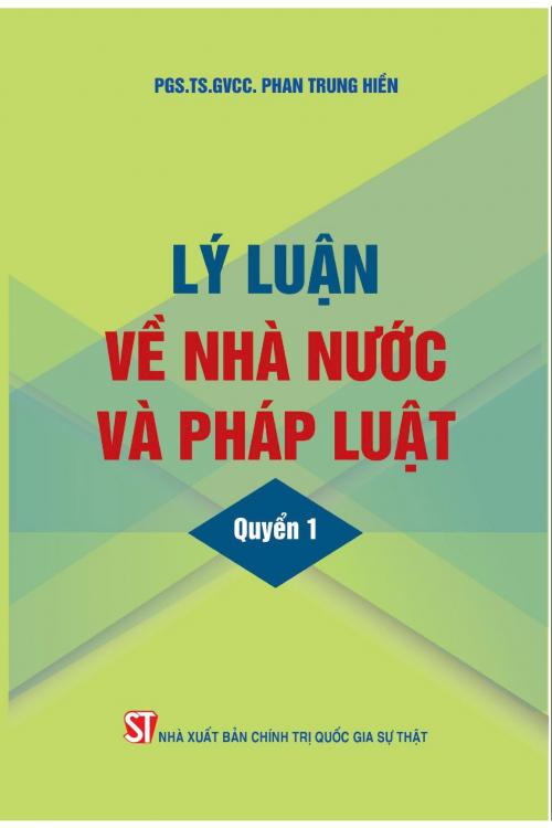 Lý luận về nhà nước và pháp luật (Quyển 1)