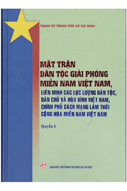 Mặt trận Dân tộc giải phóng miền Nam Việt Nam, Liên minh các lực lượng dân tộc, dân chủ và hòa bình Việt Nam, Chính phủ Cách mạng lâm thời Cộng hòa miền Nam Việt Nam - Bộ 3 quyển