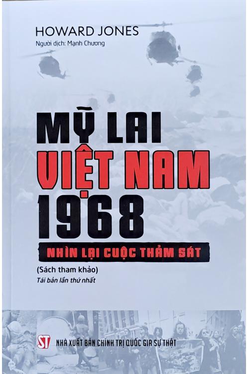 Mỹ Lai: Việt Nam 1968 - Nhìn lại cuộc thảm sát (tái bản lần thứ nhất)