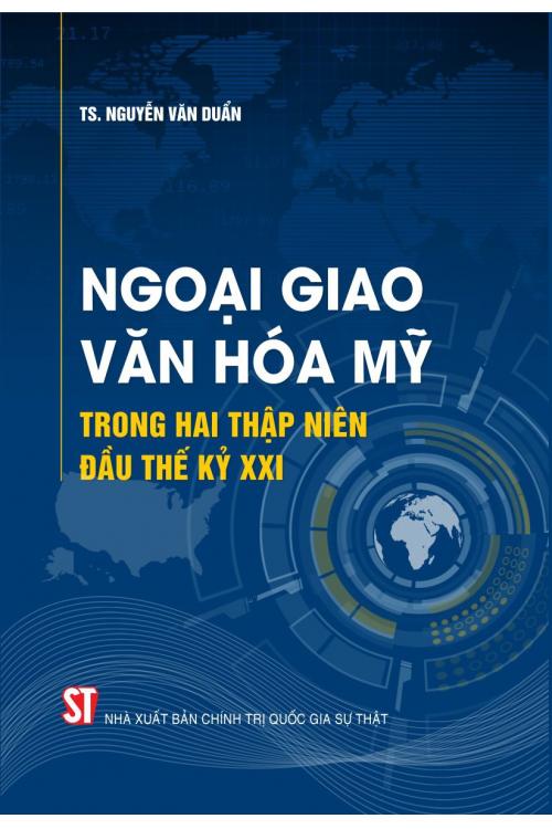 Ngoại giao văn hóa Mỹ trong hai thập niên đầu thế kỷ XXI