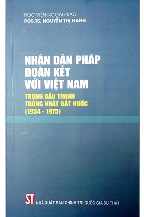 Nhân dân Pháp đoàn kết với Việt Nam trong đấu tranh thống nhất đất nước (1954 - 1975)