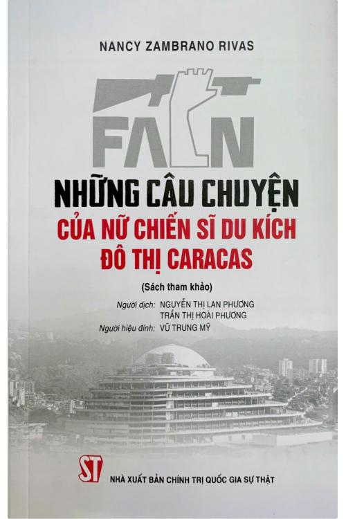 Những câu chuyện của nữ chiến sĩ du kích đô thị Caracas