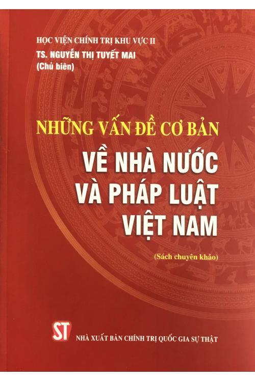 Những vấn đề cơ bản về nhà nước và pháp luật Việt Nam