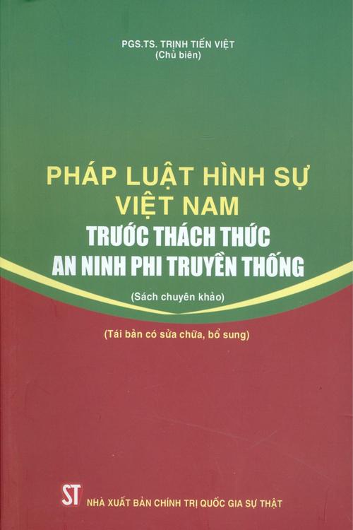 Pháp luật hình sự Việt Nam trước thách thức an ninh phi truyền thống (Sách chuyên khảo)