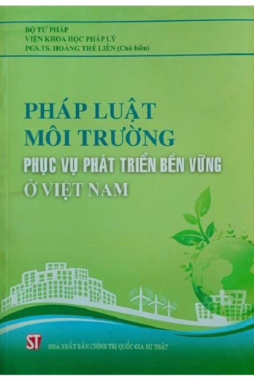 Pháp luật môi trường phục vụ phát triển bền vững ở Việt Nam