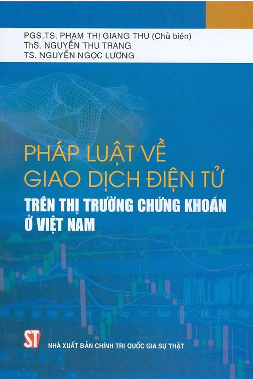 Pháp luật về giao dịch điện tử trên thị trường chứng khoán ở Việt Nam