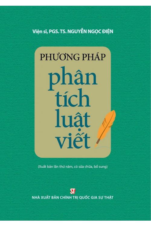 Phương pháp phân tích luật viết (Xuất bản lần thứ năm, có sửa chữa, bổ sung)