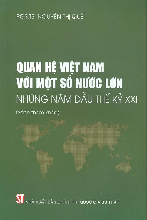 Quan hệ Việt Nam với một số nước lớn những năm đầu thế kỷ XXI (Sách tham khảo)