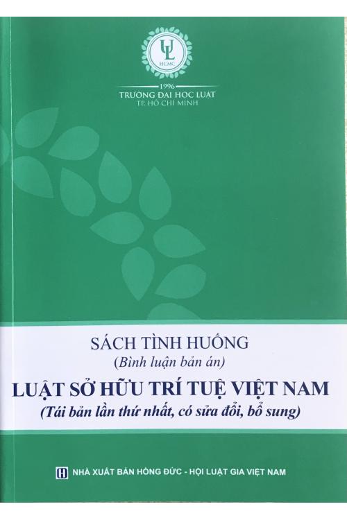 Sách tình huống (Bình luận bản án) Luật Sở hữu trí tuệ Việt Nam
