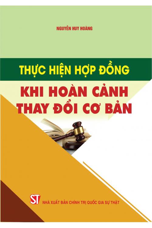 Thực hiện hợp đồng khi hoàn cảnh thay đổi cơ bản