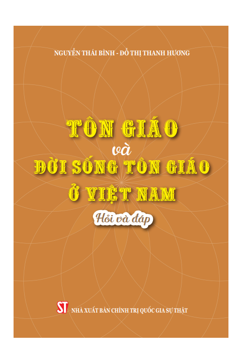 Tôn giáo và đời sống tôn giáo ở Việt Nam - Hỏi và đáp