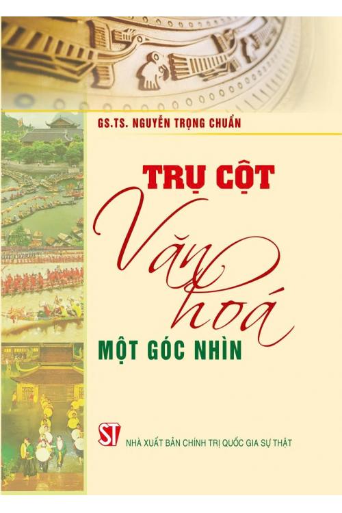 Trụ cột văn hóa một góc nhìn