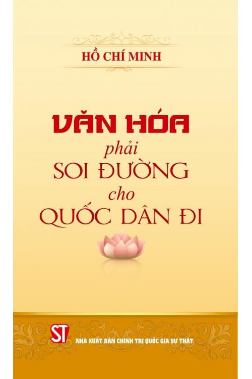 Văn hóa phải soi đường cho quốc dân đi